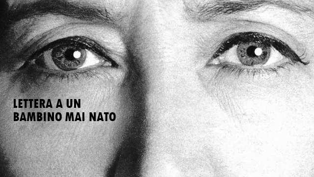 Lettera a un bambino mai nato Oriana Fallaci 